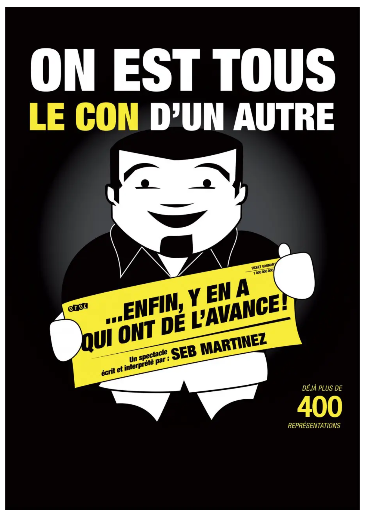 Spectacle On est tous le con d'un autre... Enfin y'en a qui ont de l'avance