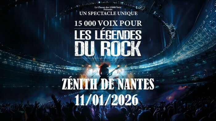 15 000 voix pour les Légendes du Rock Zénith Nantes Métropole