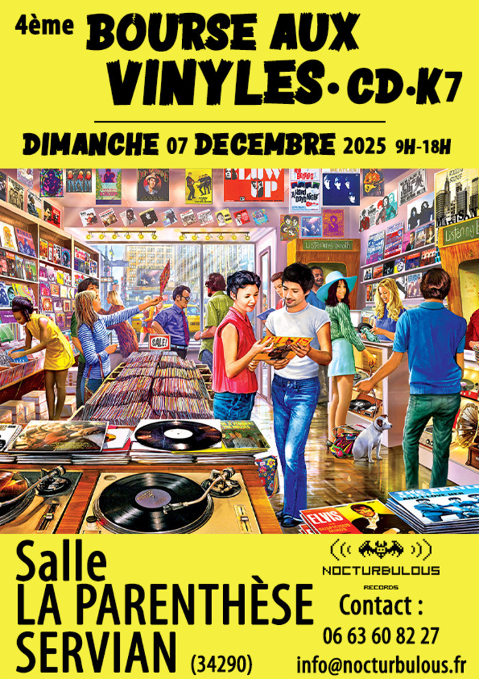 4ème Bourse aux vinyles Nocturbulous Records Salle la Parenthèse Servian Servian Dimanche 7 décembre 4ème Bourse aux vinyles Nocturbulous Records Salle la Parenthèse Servian Servian