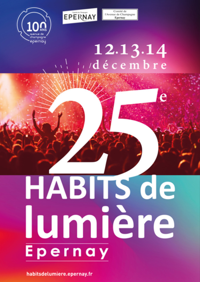 Epernay fête les 25 ans de ses Habits de Lumière du 12 au 14 décembre Epernay Épernay