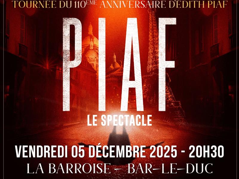 Piaf ! Le Spectacle