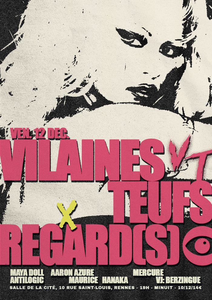 Vilaines Teufs x REGARD(S) Salle de La Cité Rennes