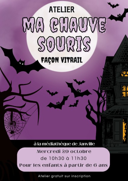 Atelier “Ma chauve-souris façon vitrail” 16 Rue du Cheval Bardé Janville-en-Beauce 2025-10-29 Atelier “Ma chauve-souris façon vitrail”