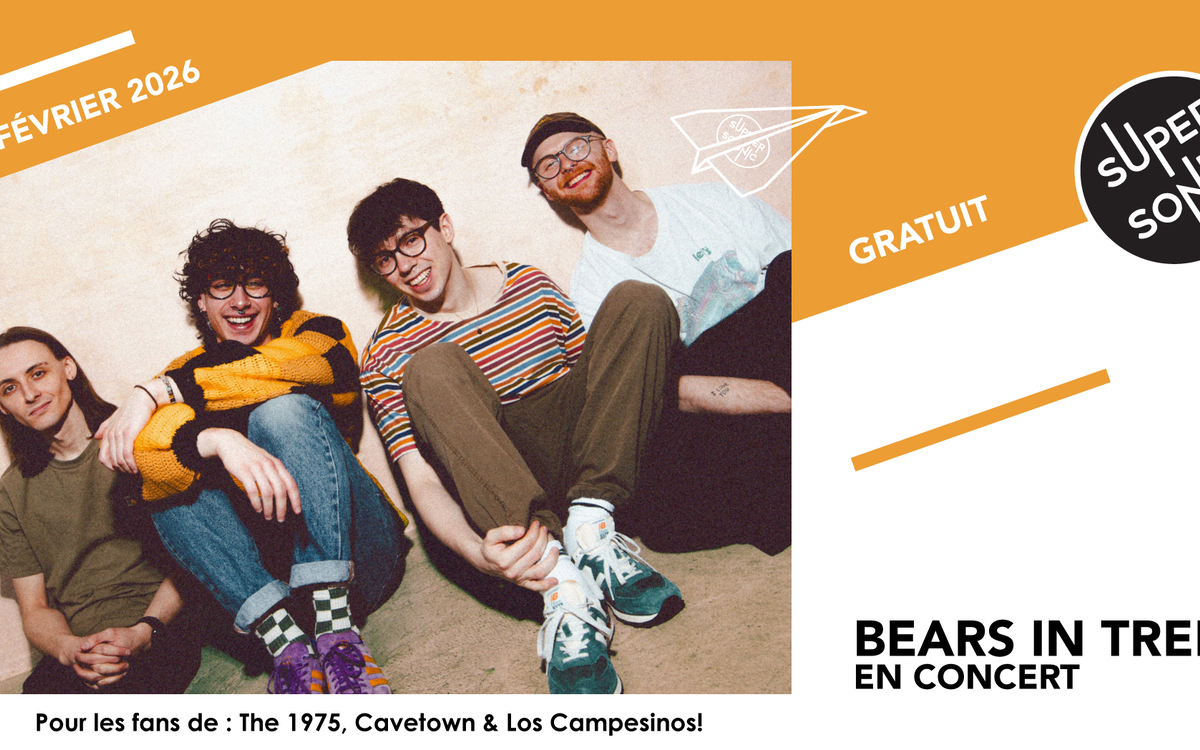 Bears in Trees SUPERSONIC  Paris