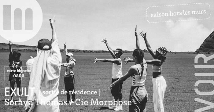 EXULT - Soraya Thomas / Cie Morphose OARA - MÉCA Bordeaux