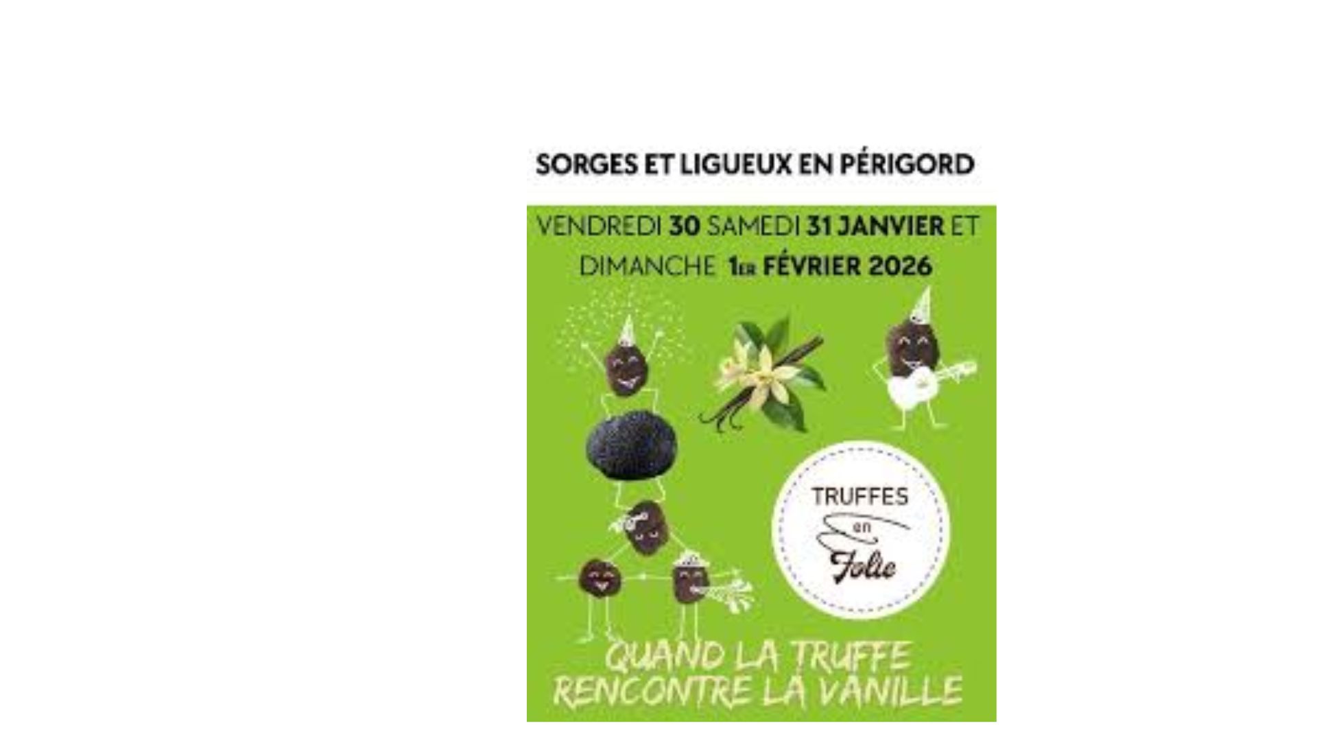 Festival Truffes en folie du 30 janvier 2026 au 1er février 2026 Sorges 2 Route des Truffières Sorges et Ligueux en Périgord 2026-01-30 Festival Truffes en folie du 30 janvier 2026 au 1er février 2026 Sorges