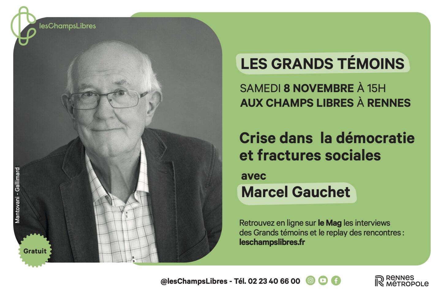marcel gauchet rennes champs libres