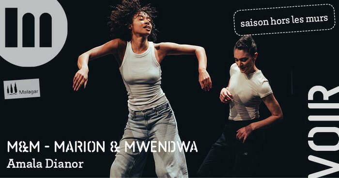 M&M - Marion & Mwendwa / Amala Dianor Centre François Mauriac - Malagar Saint-Maixant