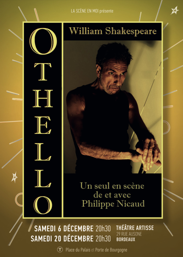 OTHELLO - Philippe Nicaud Théâtre Artisse Bordeaux