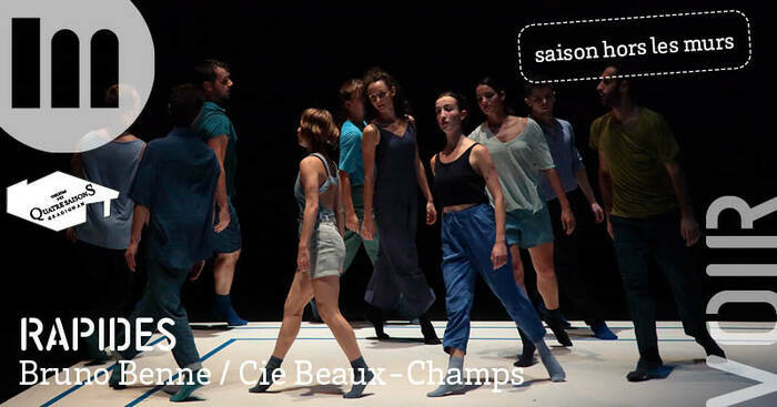 RAPIDES - Bruno Benne / Cie Beaux-Champs Théâtre des Quatre Saisons Gradignan