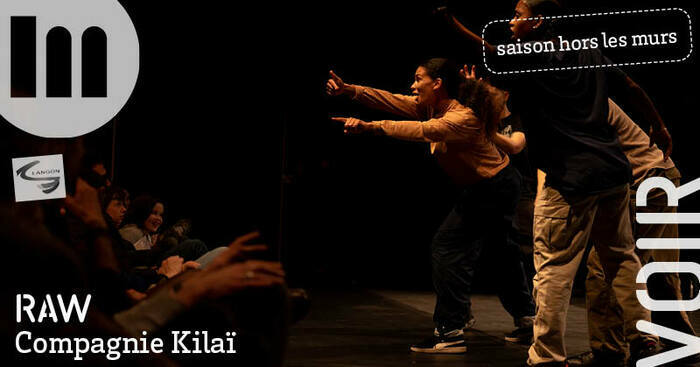 RAW – Cie Kilaï Centre culturel Des Carmes – Langon Langon RAW - Cie Kilaï Centre culturel Des Carmes - Langon Langon