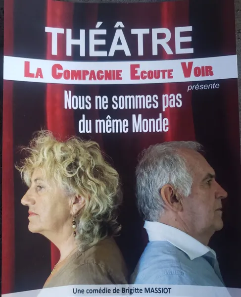 Soirée Théâtre Nous ne Sommes pas du même Monde