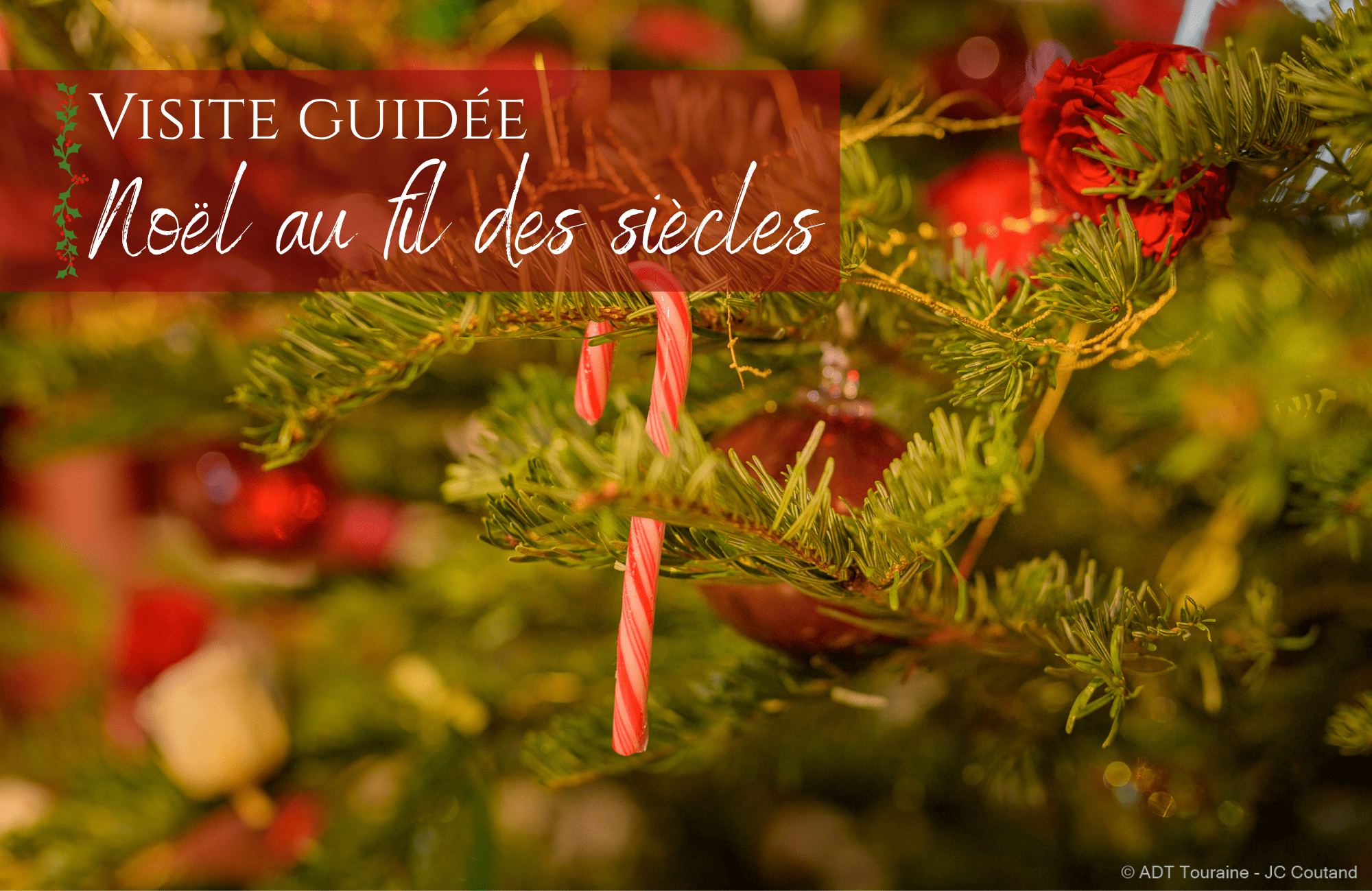 Visites guidées Noël au fil des siècles