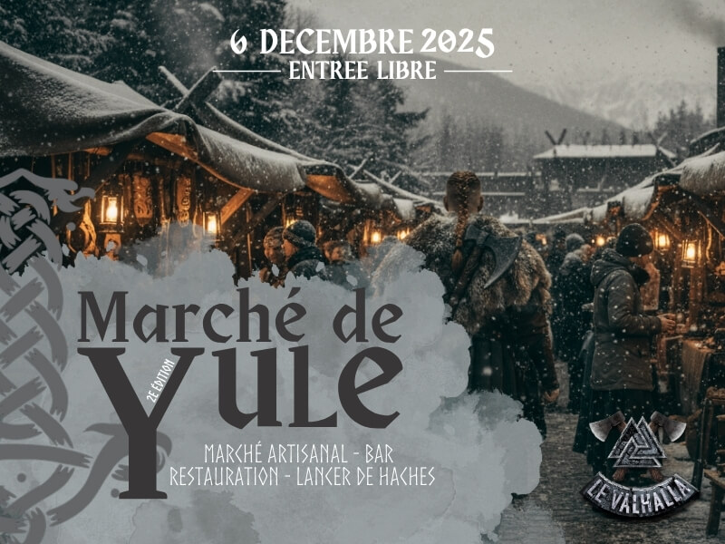 2e Edition du Marché de Yule au Valhalla !