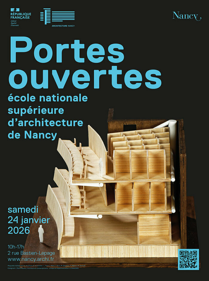 Journée Portes Ouvertes à l'école d'architecture de Nancy Ecole nationale supérieure d'architecture de Nancy Nancy