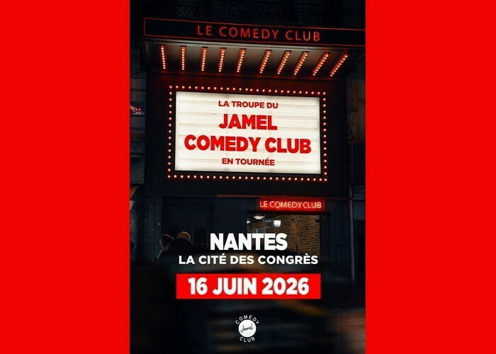 La Troupe du Jamel Comedy Club Cité des Congrès