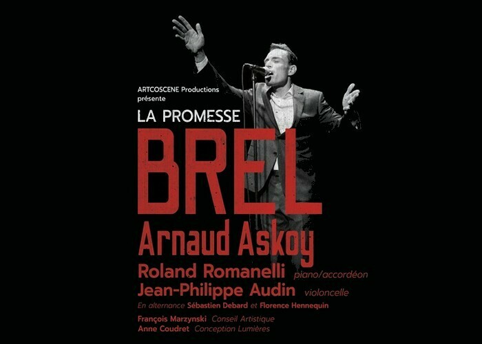La promesse Brel par Arnaud Askoy Cité des Congrès