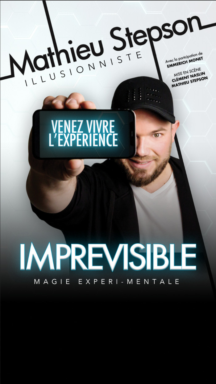 Mathieu Stepson - Imprévisible Versailles Palais des Congrès Versailles