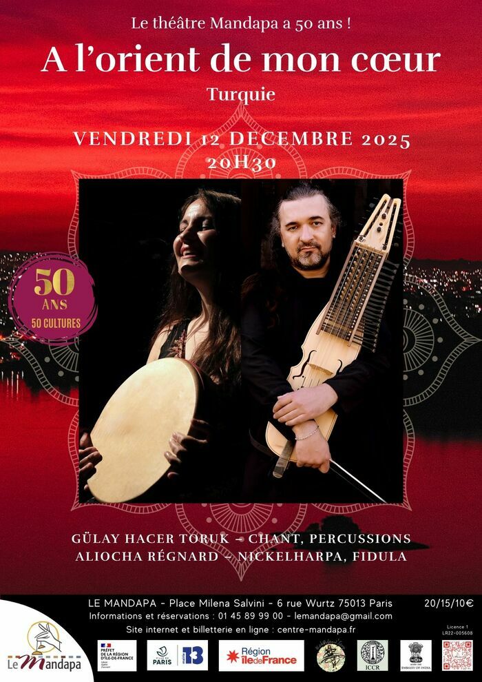 À l’orient de mon cœur - Turquie - Des troubadours aux aşıks... Théâtre Mandapa Paris