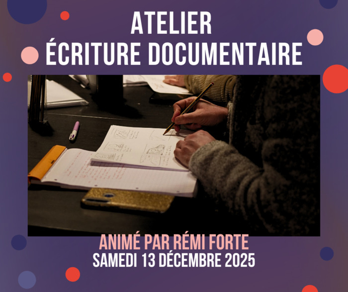 Atelier : Écriture documentaire Studio Nantais - Creative Maker Nantes