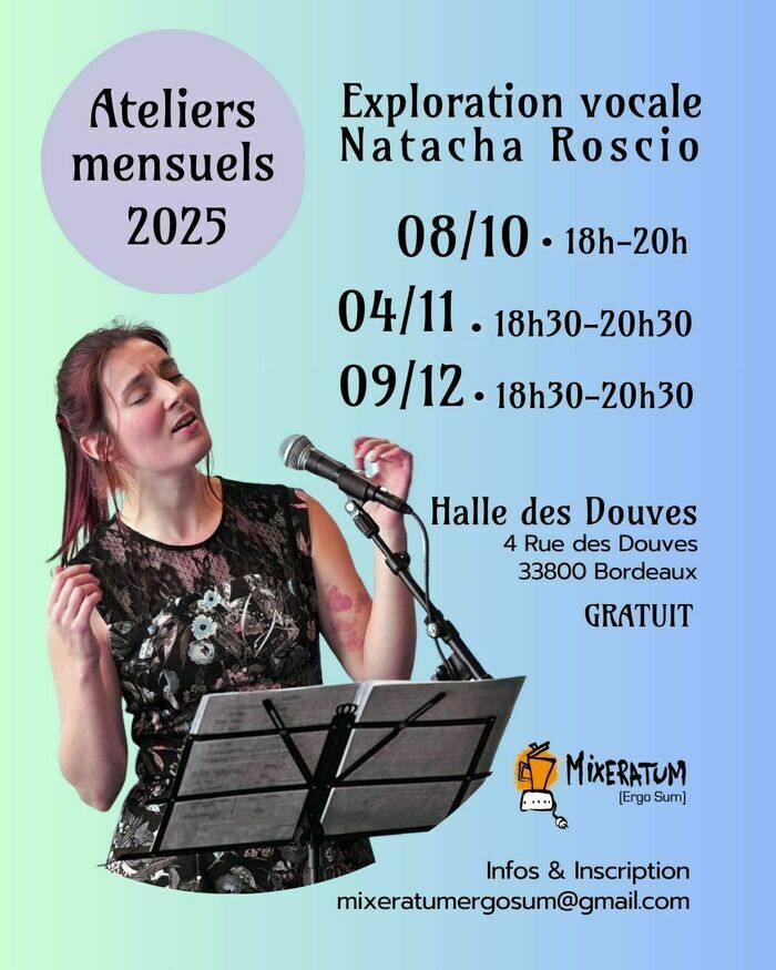 Atelier exploration vocale Marché des Douves Bordeaux