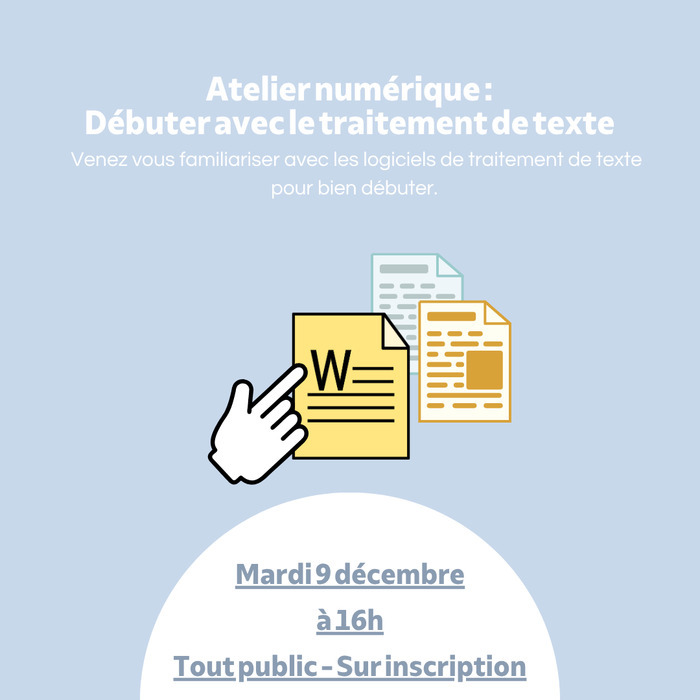 Atelier numérique : Débuter avec le traitement de texte La Source Le Bouscat