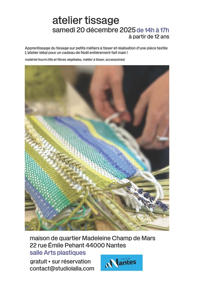 Atelier tissage Maison de quartier Madeleine Champ de Mars Nantes