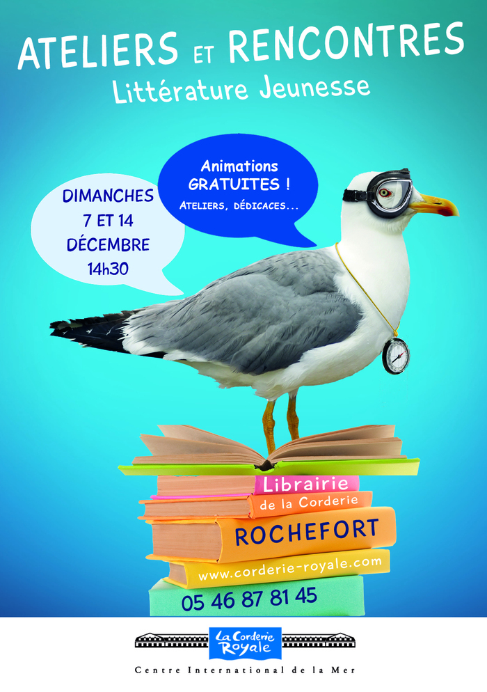 Ateliers et Rencontres Centre International de la Mer/La Corderie Royale Rochefort