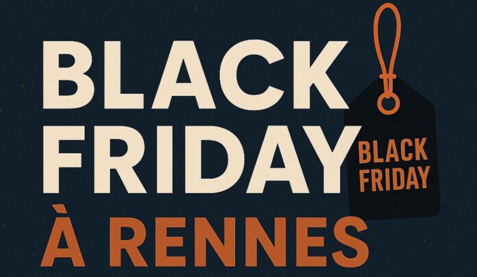 black friday rennes black friday rennes
