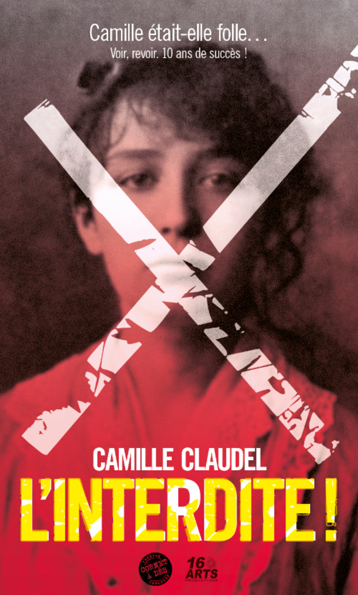 Camille Claudel l’Interdite