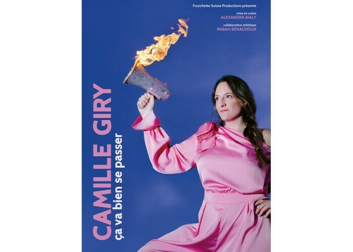 Camille Giry : Ça va bien se passer Théâtre Francine Vasse