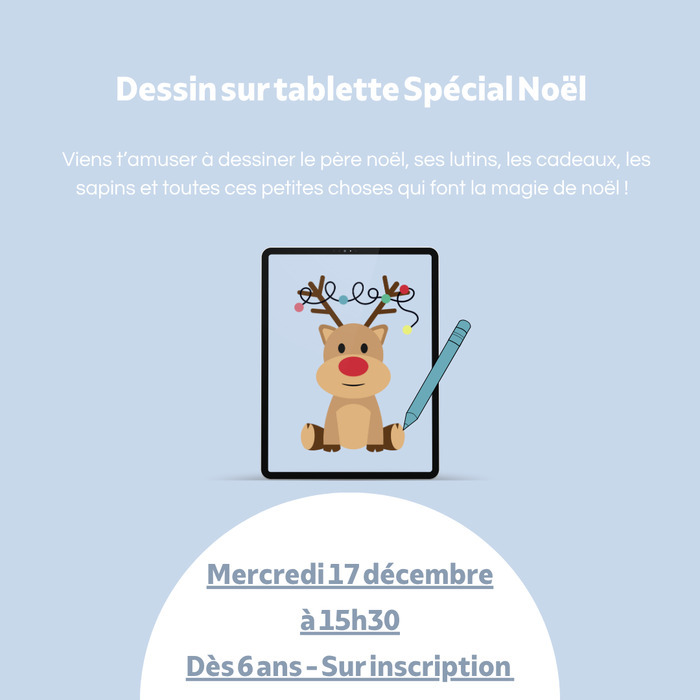Dessin sur tablette spécial Noël La Source Le Bouscat
