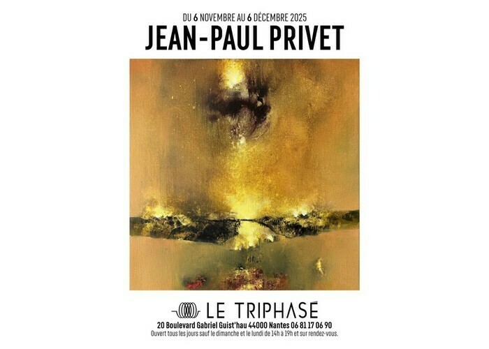 Exposition Jean-Paul Privet Galerie Le Triphasé