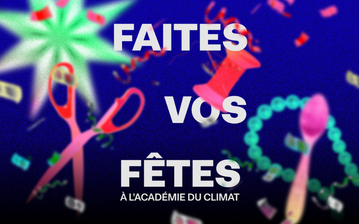 Faites vos Fêtes ! Académie du Climat Paris