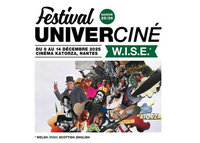 Festival Univerciné W.I.S.E. Welsh-Irish-Scottish-English Cinéma Le Katorza