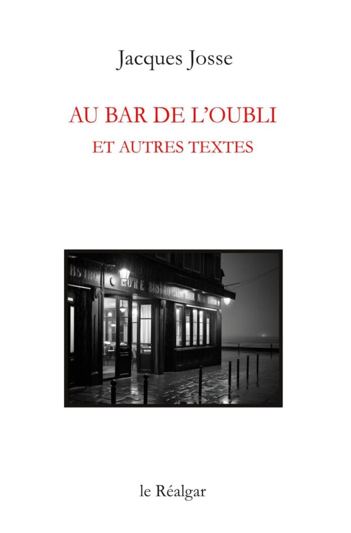 jacques josse au bar oubli