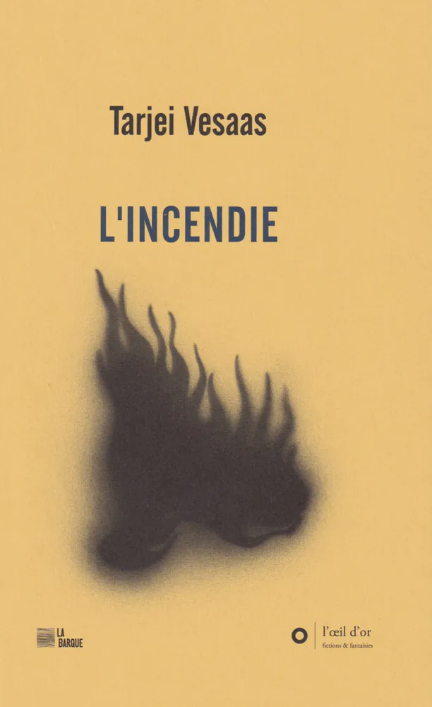 L'incendie Tarjei Vesaas