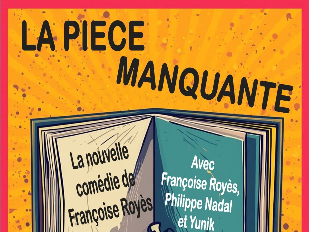 LA PIÈCE MANQUANTE