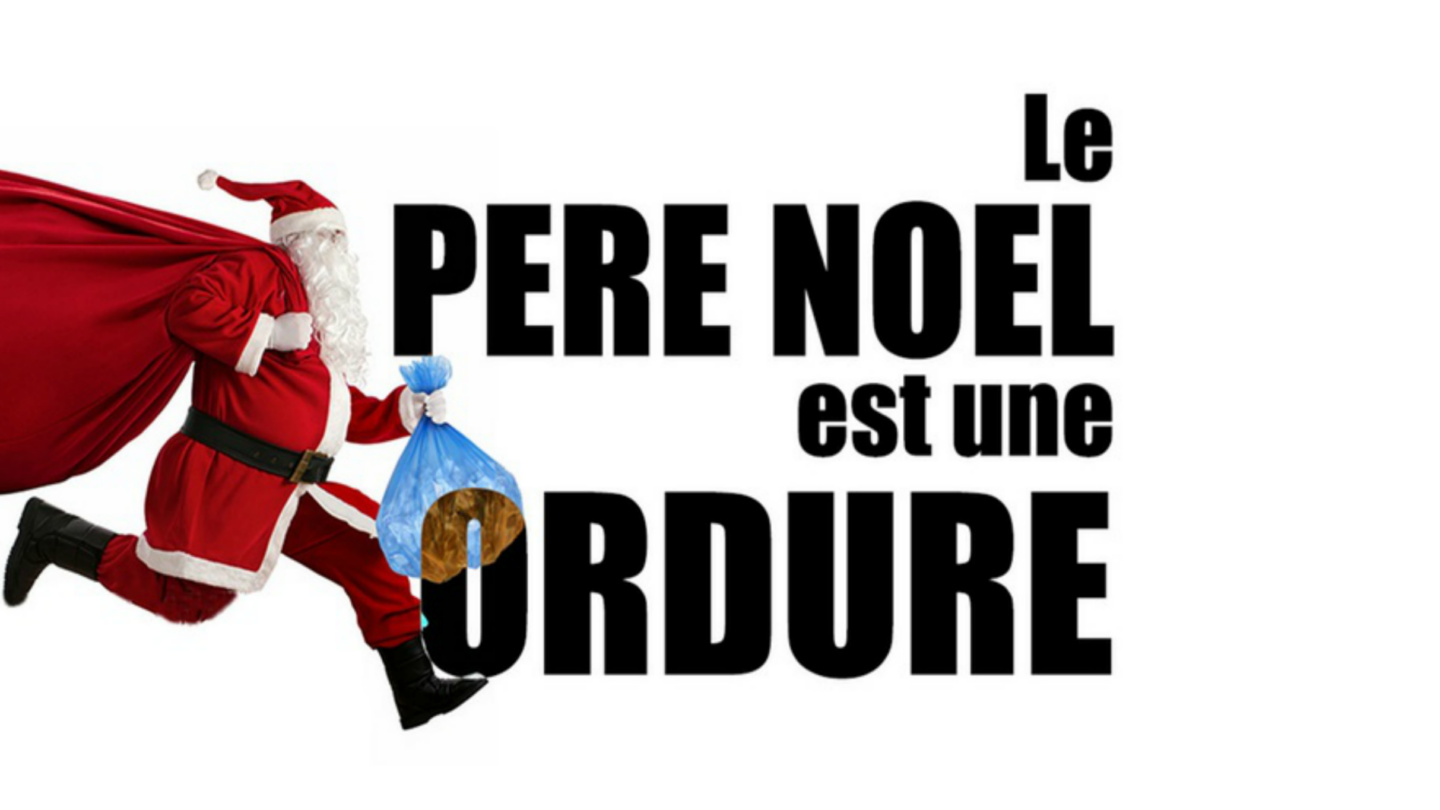 LE PERE NOEL EST UNE ORDURE Suze-La-Rousse