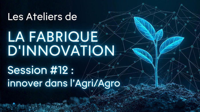 Les Ateliers de la Fabrique d'innovation L'Institut Agro Rennes-Angers (campus de Rennes) Rennes
