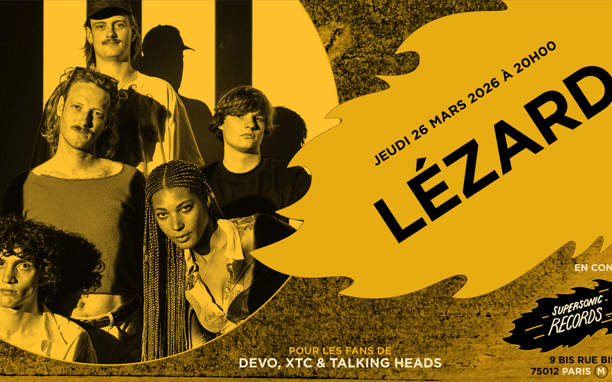 Lézard en concert (côté Records) Supersonic Records Paris