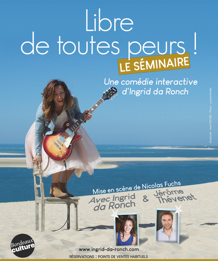 Libre de Toutes Peurs ! théâtre l'inox Bordeaux