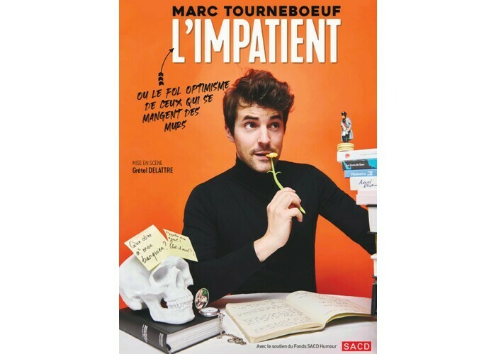 Marc Tourneboeuf : L’impatient Compagnie du Café-Théâtre