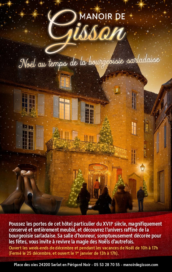 Noël au temps de la bourgeoisie Sarladaise au Manoir de Gisson