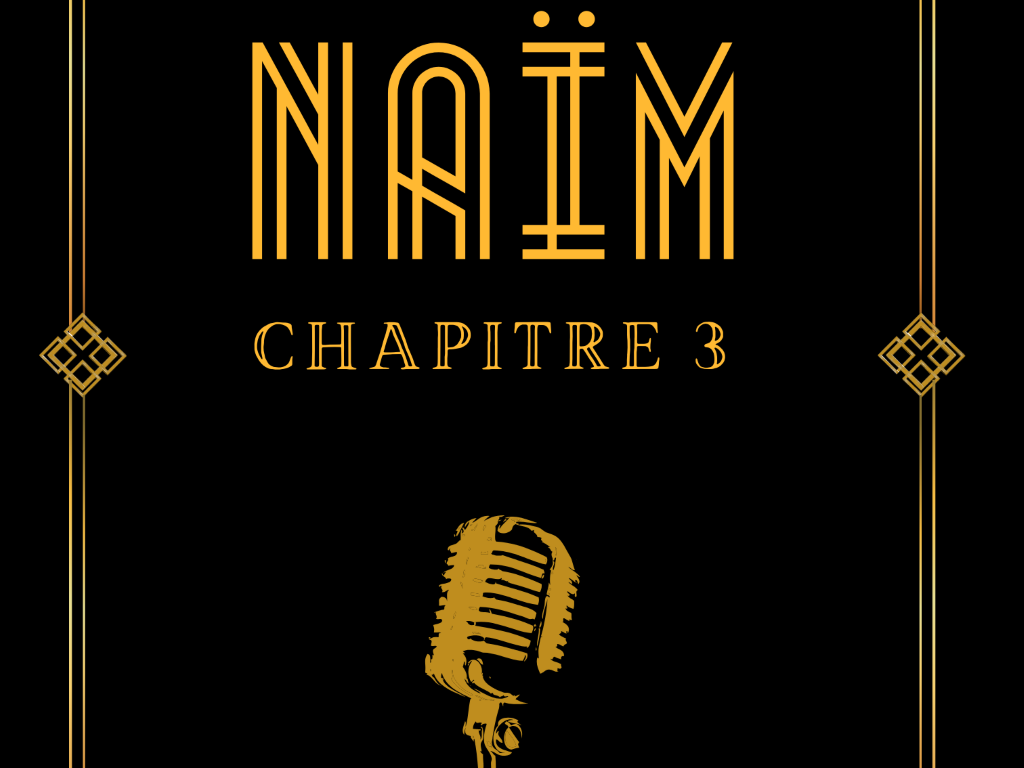 NOUVEAU SPECTACLE NAIM