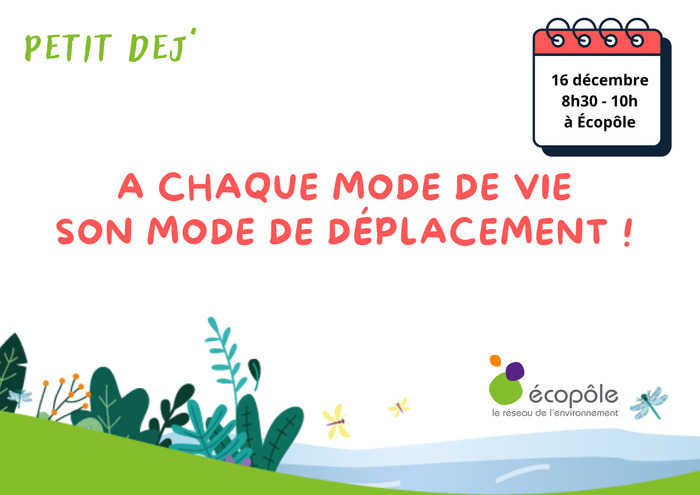 P'tit déjeuner : À chaque mode de vie son mode de déplacement ! Écopôle