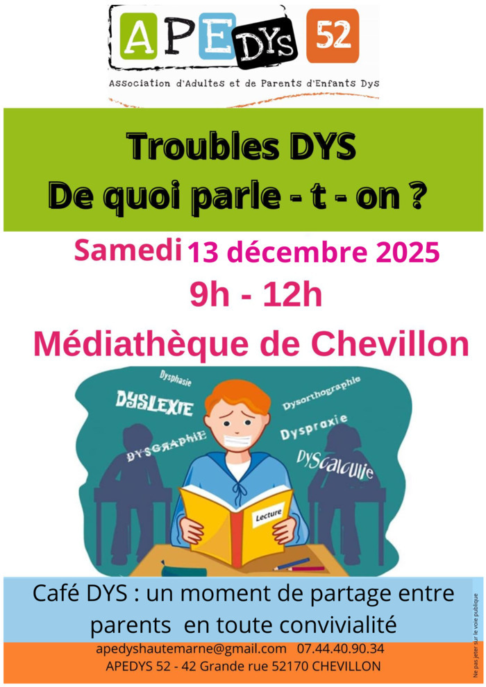 Troubles DYS - De quoi parle-t-on ? Médiathèque de Chevillon Chevillon