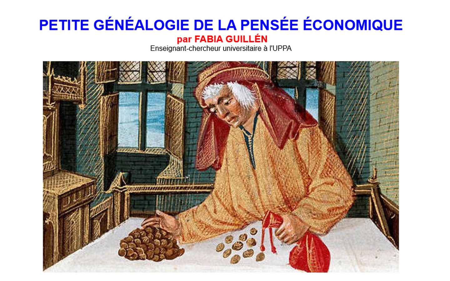 UTLA rencontre PETITE GÉNÉALOGIE DE LA PENSÉE ÉCONOMIQUE