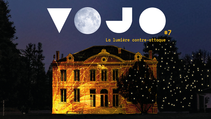 VOJO #7 | La lumière contre-attaque Parc Sourreil Villenave-d'Ornon
