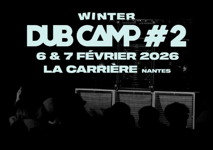 Winter Dub Camp #2 Carrière (La)
